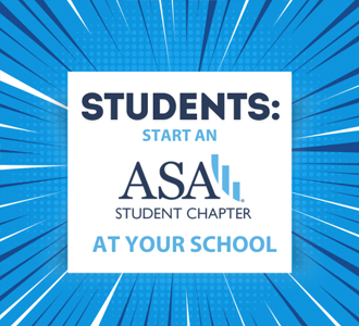 Connect! Start an ASA Student Chapter at Your School
